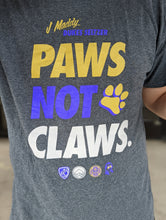 Load image into Gallery viewer, Paws Not Claws J Maddy Shirt
